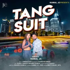 Tang Suit - Kamal Jc Full Song Download - Kamal Jc MP3 Songs