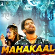 Mahakaal - Masoom Sharma MP3 Songs