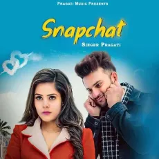 Snapchat - Pragati MP3 Songs