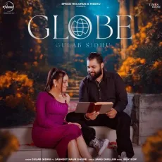 Globe - Gulab Sidhu Download Mp3 - Gulab Sidhu, Jang Dhillon, Beatcop MP3 Songs