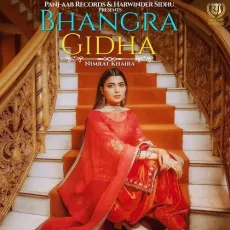 Bhangra Gidha - Nimrat Khaira MP3 Songs