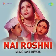 Woh Poochhte Hai Ae Dil - Nai Roshni MP3 Song - Sardar Akhtar, Harish MP3 Songs