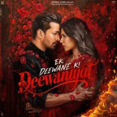 Deewaniyat (Unplugged) - Ek Deewane Ki Deewaniyat - Vishal Mishra MP3 Songs