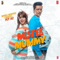 Mister Mummy Title Track - Mister Mummy - Amit Gupta, Harjot Kaur, Sneha Khanwalkar MP3 Songs