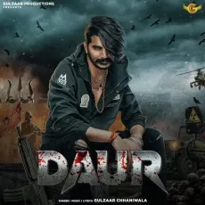 Daur - Gulzaar Chhaniwala MP3 Songs