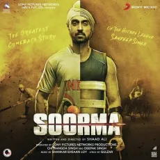 Ishq Di Baajiyaan - Soorma - Diljit Dosanjh, Shankar, Ehsaan, Loy MP3 Songs