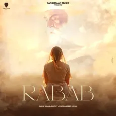 Rabab - Sargi Maan Mp3 - Sargi Maan, Gaiphy, Harmandeep Singh MP3 Songs