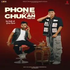 Phone Kyu Ni Chukan Deya - Jass Toor Full Song Download - Jass Toor, SHOOTER GILL, Navjeet MP3 Songs