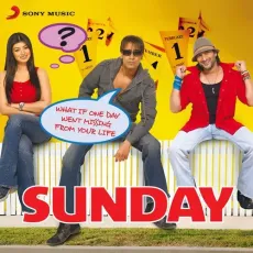 Missing Sunday - Sunday - Mahua Kamat, Farhad, Sajid, Earl MP3 Songs