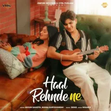 Haal Rehnde Ne - Arjun Sahota Mp3 - Arjun Sahota, Naina Suryavanshi MP3 Songs