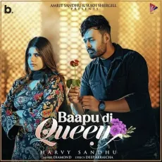 Baapu Di Queen - Harvy Sandhu MP3 Songs