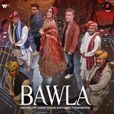 Bawla (feat Khan Brothers) Maati S1 - Mikey McCleary - Mikey McCleary, Parth Parekh, Sushant Divgikar MP3 Songs