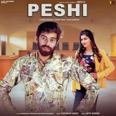 Peshi - Masoom Sharma, Manisha Sharma MP3 Songs