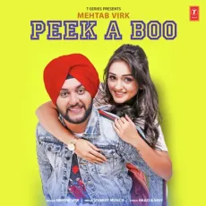 Peek A Boo - Starboy Music X, Mehtab Virk MP3 Songs