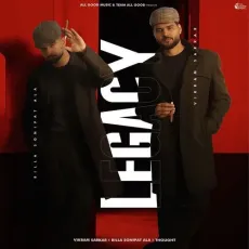 Legacy - Vikram Sarkar - Vikram Sarkar, Billa Sonipat Ala, Thought MP3 Songs