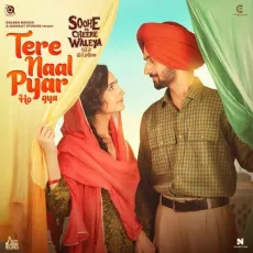 Tere Naal Pyar Ho Gya - Nirvair Pannu Listen Or Download - Nirvair Pannu, Deol Harman MP3 Songs