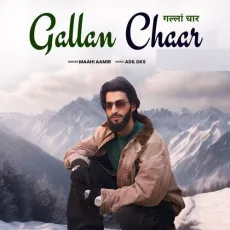 Gallan Chaar - Maahi Aamir - Maahi Aamir MP3 Songs