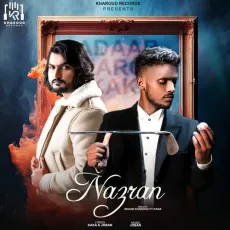 Nazran - Joban Listen Or Download - Joban, Kaka, Adaab Kharoud MP3 Songs