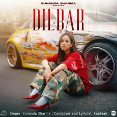 Dilbar - Sunanda Sharma - Sunanda Sharma MP3 Songs