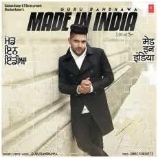 Made In India - Guru Randhawa MP3 Songs