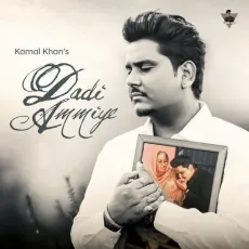 Dadi Ammiye - Kamal Khan Free Mp3 Song - Kamal Khan MP3 Songs