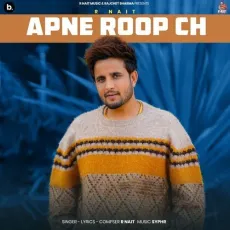 Apne Roop Ch - R Nait Download mp3 song - R Nait MP3 Songs