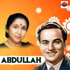 Chand Ka Teeka Pad Gaya Feeka - Abdullah - Asha Bhosle MP3 Songs