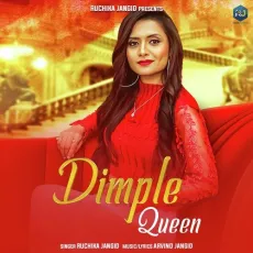 Dimple Queen - Ruchika Jangid MP3 Songs