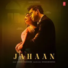 Jahaan - Sumonto Mukherjee - Sumonto Mukherjee, Shivam Srivastava MP3 Songs