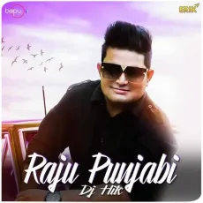 Kajal - Raju Punjabi MP3 Songs