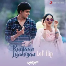 Raataan Lambiyan (Lofi Flip) - VIBIE, Jubin Nautiyal, Asees Kaur, Tanishk Bagchi, Bollywood Lofi - VIBIE, Jubin Nautiyal, Asees Kaur, Tanishk Bagchi, Bollywood Lofi MP3 Songs