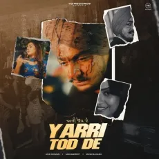 Yaari Tod De - Gur Dhiman Mp3 Song Free Download - Gur Dhiman, Jashanmeet MP3 Songs