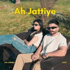 Ah Jattiye - The Landers Mp3 Song Download Now - The Landers, Sync MP3 Songs
