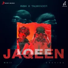 Jaqeen - Talwiinder Listen Or Download - Talwiinder, Rish MP3 Songs