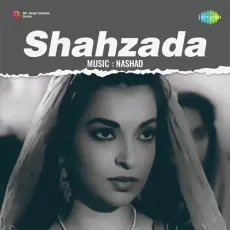 Raat Aai Hai Ghunghat Nikale - Shahzada - Asha Bhosle MP3 Songs