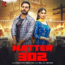 Matter 302 - Rahul Puthi Play mp3 song - Rahul Puthi, Rinkal Yogi MP3 Songs
