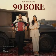 90 Bore - Harvi - Harvi, Desi Trap Music, Jasmeen Akhtar MP3 Songs