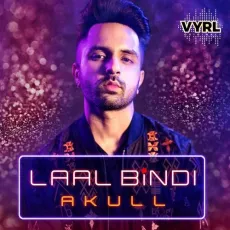 Laal Bindi - Akull MP3 Songs