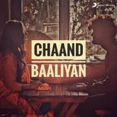 Chaand Baaliyan - Aditya A MP3 Songs