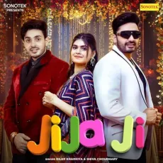 Jija Ji - Diler Kharkiya Play mp3 song - Diler Kharkiya, Shiva Choudhary MP3 Songs