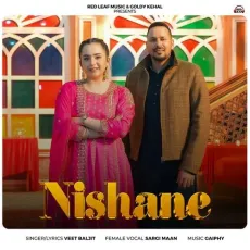 Nishane - Veet Baljit - Veet Baljit, Sargi Maan, Gaiphy MP3 Songs