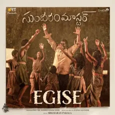 Egise - Vanamali, Sricharan Pakala, Javed Ali MP3 Songs