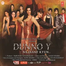 Dabi Dabi Kwahishien Gun - Dunno Y Na Jaane Kyun - Nikhil, Shaan, Shreya Ghoshal, Farhad Bhiwandiwala MP3 Songs