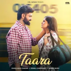 Taara - Khasa Aala Chahar, Komal Chaudhary MP3 Songs