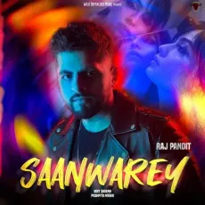 Saanwarey - Udit Saxena Full Song Download - Udit Saxena, Raj Pandit, Pushpita Misra MP3 Songs