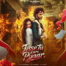 Jisse Tu Kare Pyaar - Yasser Desai - Yasser Desai, ShowKidd MP3 Songs