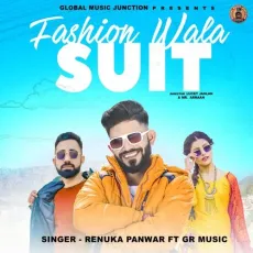 Fashion Wala Suit - Gaurav Panchal (GR Music), Renuka Panwar MP3 Songs