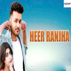 Heer Ranjha - Mohit Sharma MP3 Songs