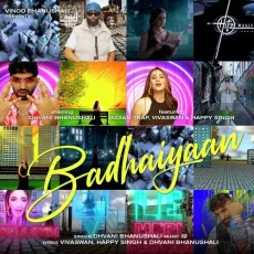 Badhaiyaan - Dhvani Bhanushali, Indian Trap, Vivaswan MP3 Songs