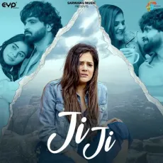 Ji Ji (feat. Pragati) - Raj Mawar Mp3 Song Free Download - Raj Mawar, Sinta Bhai, Sann Sarwang MP3 Songs